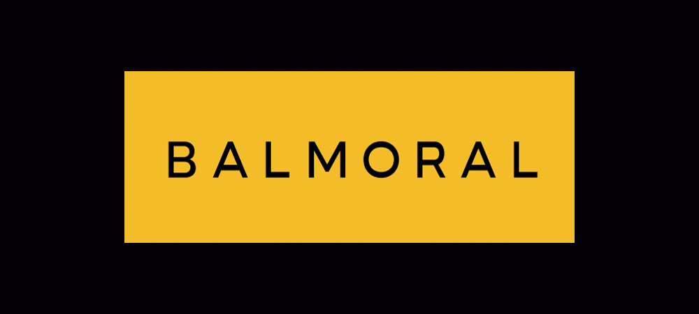 BALMORAL BALMORAL